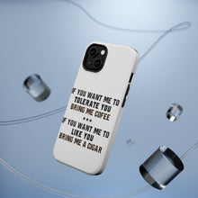 DistinctInk ToughCase for Apple iPhone, Compatible with MagSafe Charging - Want me to Tolerate you Bring Coffee Cigar