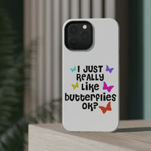 DistinctInk ToughCase for Apple iPhone, Compatible with MagSafe Charging - I Just Really Like Butterflies