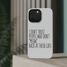DistinctInk ToughCase for Apple iPhone, Compatible with MagSafe Charging - People Who Don't Meow Back