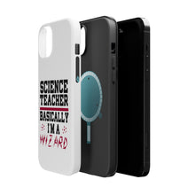 DistinctInk ToughCase for Apple iPhone, Compatible with MagSafe Charging - Science Teacher Basically I'm a Wizard