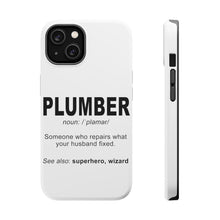 DistinctInk ToughCase for Apple iPhone, Compatible with MagSafe Charging - Plumber Definition - Fix What Your Husband Fixed