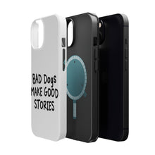 DistinctInk ToughCase for Apple iPhone, Compatible with MagSafe Charging - Bad Dogs Make Good Stories