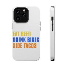 DistinctInk ToughCase for Apple iPhone, Compatible with MagSafe Charging - Eat Beer Drink Bikes Ride Tacos