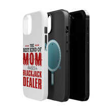 DistinctInk ToughCase for Apple iPhone, Compatible with MagSafe Charging - Best Mom Raises a Blackjack Dealer