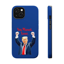 Dual Layer Tough Case for Apple iPhone, Compatible with MagSafe - Trump ‘You Missed, Loser’ Design & Blue Background
