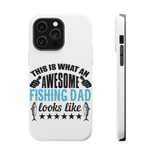 DistinctInk ToughCase for Apple iPhone, Compatible with MagSafe Charging - This is What Awesome Fishing Dad Looks Like