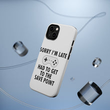 DistinctInk ToughCase for Apple iPhone, Compatible with MagSafe Charging - Sorry I'm Late Had to Get to Save Point Gamer