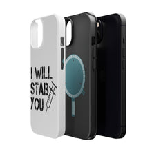 DistinctInk ToughCase for Apple iPhone, Compatible with MagSafe Charging - I Will Stab You Nurse Needle