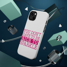 DistinctInk ToughCase for Apple iPhone, Compatible with MagSafe Charging - You Don't Have to be Rich to Sparkle