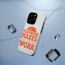 DistinctInk ToughCase for Apple iPhone, Compatible with MagSafe Charging - Teamwork Makes the Dream Work Basketball