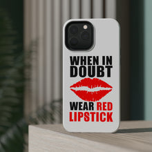 DistinctInk ToughCase for Apple iPhone, Compatible with MagSafe Charging - When in Doubt Where Red Lipstick