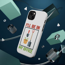 DistinctInk ToughCase for Apple iPhone, Compatible with MagSafe Charging - I'll be in My Office - Gardening