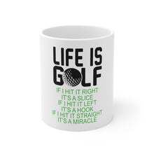 DistinctInk Glossy White Coffee / Tea Mug - Life is Golf Slice Hook Straight Miracle