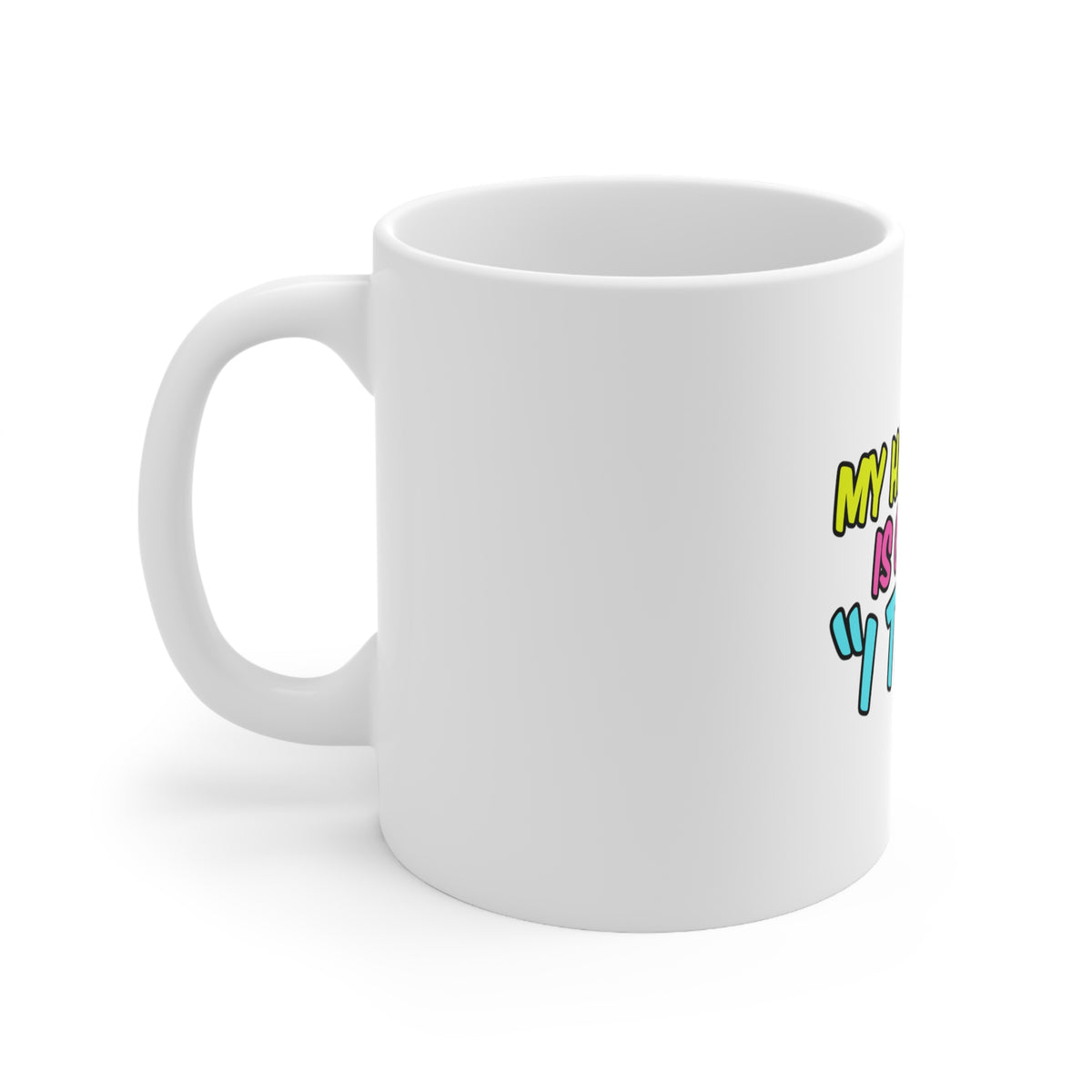 Glossy White Coffee / Tea Mug - My Hairstyle is Called "I Tried", view 2