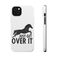 DistinctInk ToughCase for Apple iPhone, Compatible with MagSafe Charging - Just Get Over It - Horse Jump