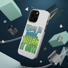 DistinctInk ToughCase for Apple iPhone, Compatible with MagSafe Charging - When in Doubt Twerk it Out