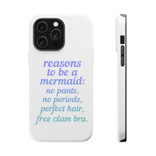 DistinctInk ToughCase for Apple iPhone, Compatible with MagSafe Charging - Reasons to be a Mermaid No Pants No Periods