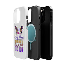 DistinctInk ToughCase for Apple iPhone, Compatible with MagSafe Charging - I'm a Fairy Princess Can't Tell Me What To Do