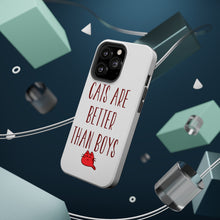 DistinctInk ToughCase for Apple iPhone, Compatible with MagSafe Charging - Cats Are Better Than Boys