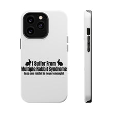 DistinctInk ToughCase for Apple iPhone, Compatible with MagSafe Charging - I Suffer From Multiple Rabbit Syndrome