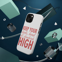 DistinctInk ToughCase for Apple iPhone, Compatible with MagSafe Charging - Keep Your Heels Head & Standards high
