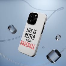DistinctInk ToughCase for Apple iPhone, Compatible with MagSafe Charging - Life is Better with Baseball