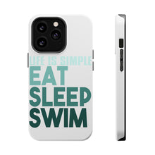 DistinctInk ToughCase for Apple iPhone, Compatible with MagSafe Charging - Life Is Simple Eat Sleep Swim