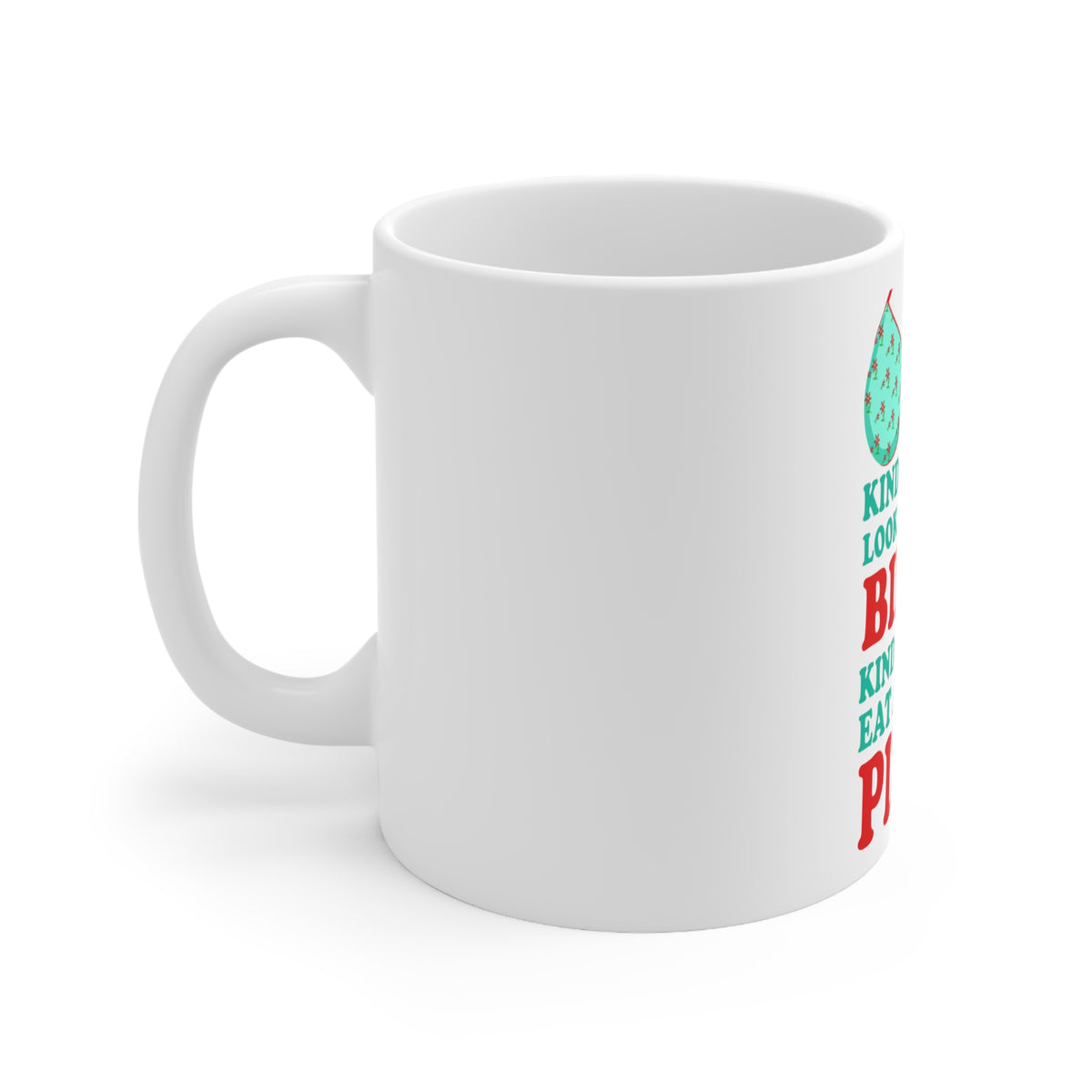 Glossy White Coffee / Tea Mug - Kinda Wanna Look Good in Bikini Want Whole Pizza, view 2
