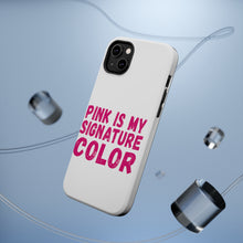 DistinctInk ToughCase for Apple iPhone, Compatible with MagSafe Charging - Pink is My Signature Color