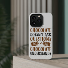 DistinctInk ToughCase for Apple iPhone, Compatible with MagSafe Charging - Chocolate Doesn't Ask Questions Understands