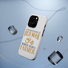 DistinctInk ToughCase for Apple iPhone, Compatible with MagSafe Charging - Never Underestimate Old Man Farmer