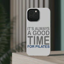 DistinctInk ToughCase for Apple iPhone, Compatible with MagSafe Charging - It's Always a Good Time for Pilates