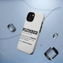 DistinctInk ToughCase for Apple iPhone, Compatible with MagSafe Charging - Plumber Definition - Solves A Problem
