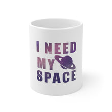 DistinctInk Glossy White Coffee / Tea Mug - I Need My Space - Astronomy