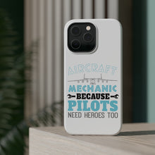 DistinctInk ToughCase for Apple iPhone, Compatible with MagSafe Charging - Aircraft Mechanic Pilots Need Heroes Too