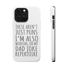 DistinctInk ToughCase for Apple iPhone, Compatible with MagSafe Charging - Not Just Puns I'm Also Working Dad Joke