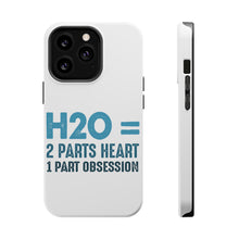 DistinctInk ToughCase for Apple iPhone, Compatible with MagSafe Charging - H20 = 2 Parts Heart 1 Part Obsession