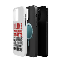 DistinctInk ToughCase for Apple iPhone, Compatible with MagSafe Charging - I Like Watching Sports Getting Drunk Yelling