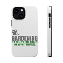 DistinctInk ToughCase for Apple iPhone, Compatible with MagSafe Charging - Gardening - Cheaper Than Therapy & You Get Tomatoes