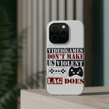 DistinctInk ToughCase for Apple iPhone, Compatible with MagSafe Charging - Video Games Don't Make Me Violent Lag Does