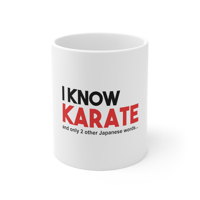 DistinctInk Glossy White Coffee / Tea Mug - I Know Karate and Only 2 Other Japanese Words