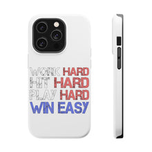 DistinctInk ToughCase for Apple iPhone, Compatible with MagSafe Charging - Work Hard Hit Hard Play Hard Win Easy
