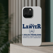 DistinctInk ToughCase for Apple iPhone, Compatible with MagSafe Charging - I'm A Lawyer - Solve Problems You Don't Know
