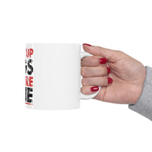 DistinctInk Glossy White Coffee / Tea Mug - Shut Up Legs You're Fine Running