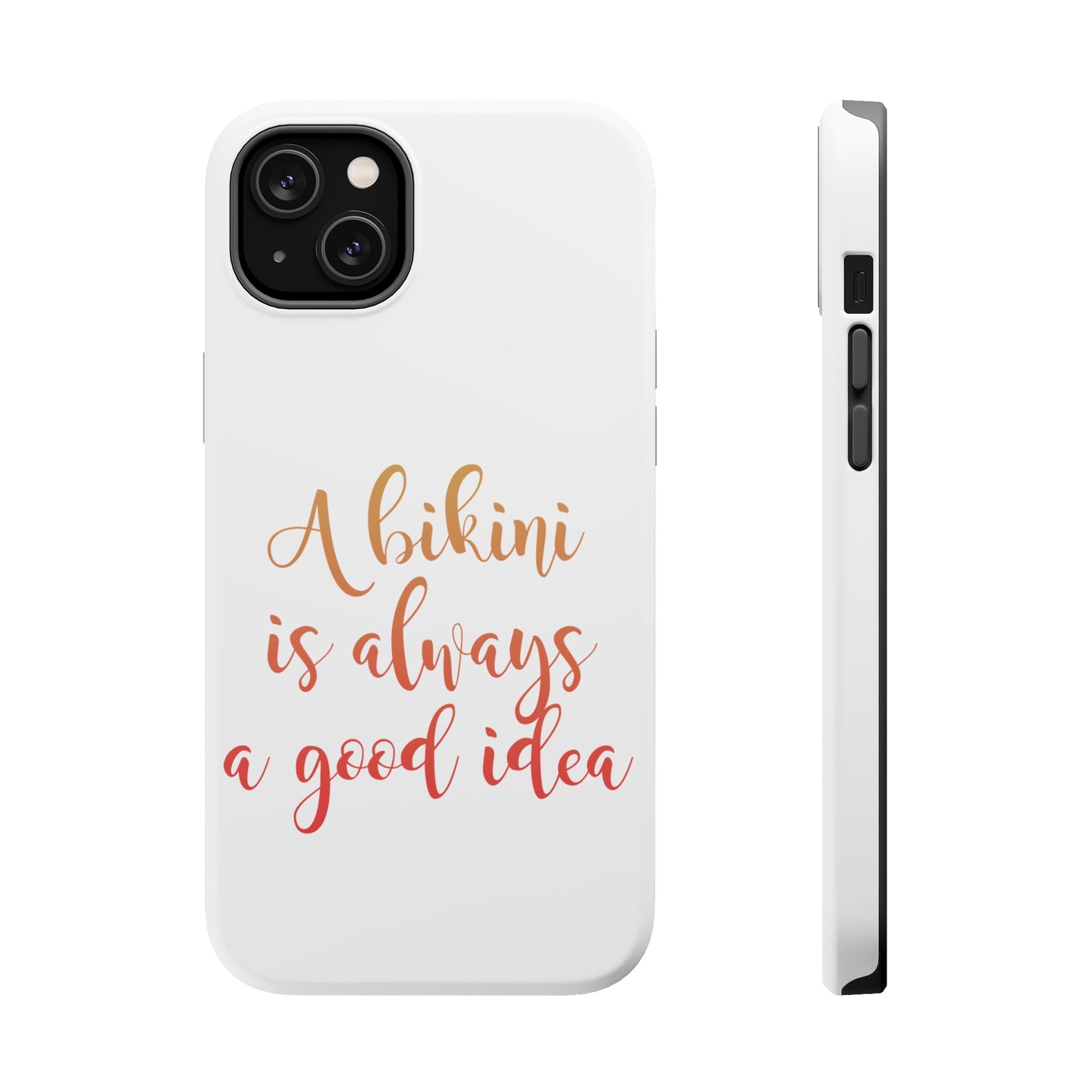 DistinctInk ToughCase for Apple iPhone, Compatible with MagSafe Charging - A Bikini is Always a Good Idea