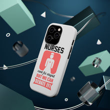DistinctInk ToughCase for Apple iPhone, Compatible with MagSafe Charging - Nurses Can't Fix Stupid But Can Sedate It