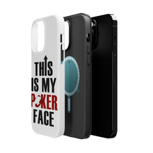 DistinctInk ToughCase for Apple iPhone, Compatible with MagSafe Charging - This is My POKER Face