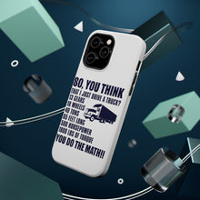 DistinctInk ToughCase for Apple iPhone, Compatible with MagSafe Charging - You Think I Just Drive a Truck? Torque Tons