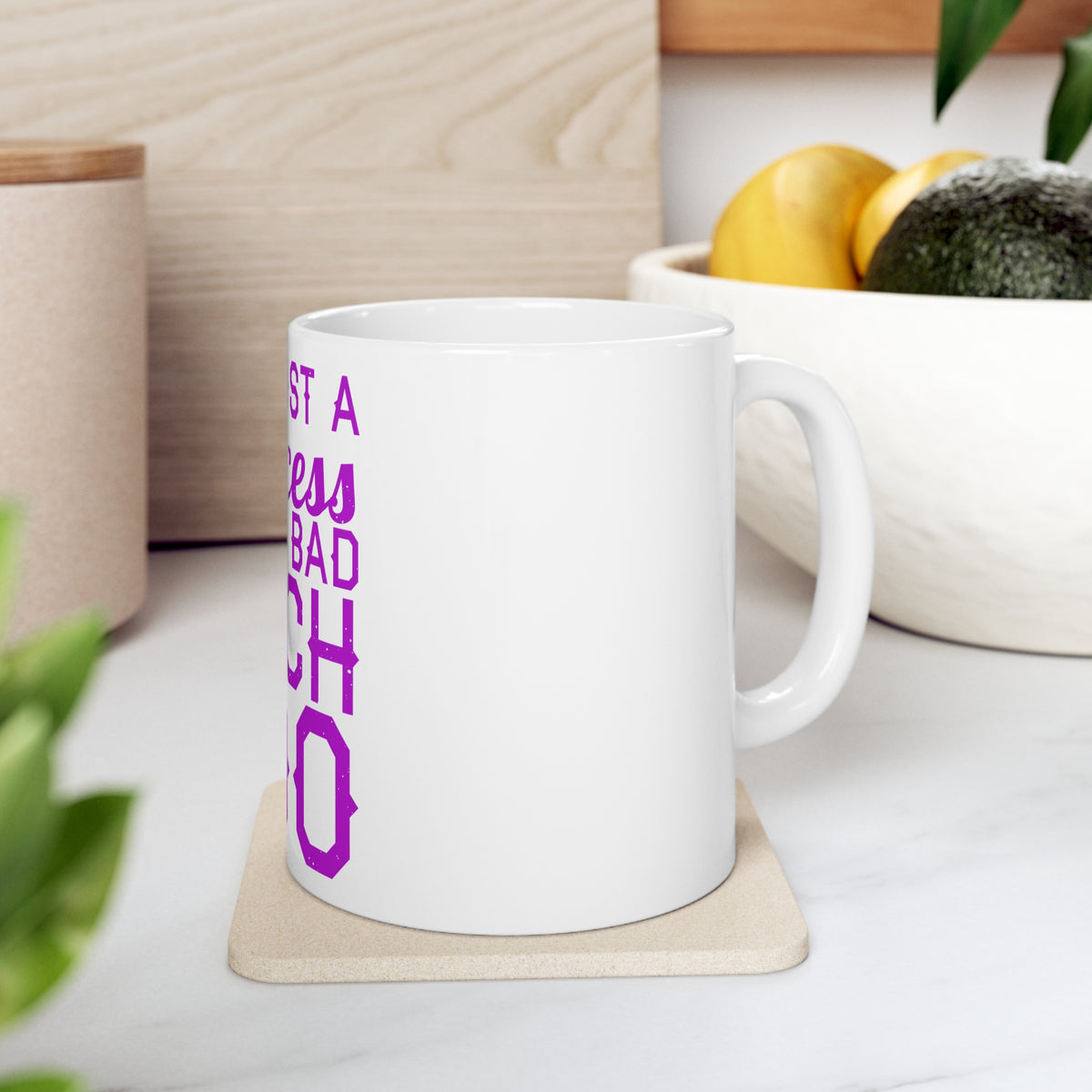Glossy White Coffee / Tea Mug - Not Just a Princess But a Bad Bitch Too, view 7
