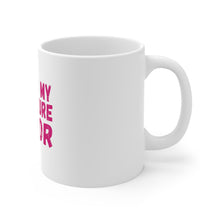 DistinctInk Glossy White Coffee / Tea Mug - Pink is My Signature Color